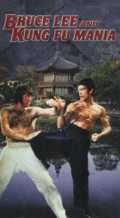voir la fiche complète du film : Bruce Lee and Kung Fu Mania