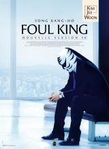voir la fiche complète du film : Foul King
