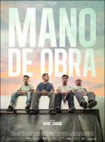 voir la fiche complète du film : Mano de Obra