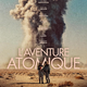 photo du film L'aventure atomique