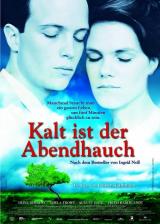 voir la fiche complète du film : Kalt ist der Abendhauch