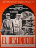 voir la fiche complète du film : El Desconocido