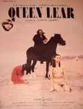 voir la fiche complète du film : Queen Lear