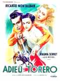 voir la fiche complète du film : Adieu torero