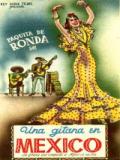 voir la fiche complète du film : Una Gitana en México