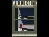 voir la fiche complète du film : L Air du crime