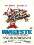 voir la fiche complète du film : Il Vendicatore dei Mayas