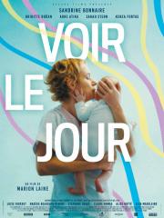 voir la fiche complète du film : Voir le jour