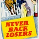 photo du film Never Back Losers