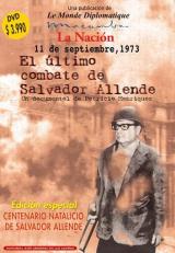 11 De Septiembre De 1973. El último Combate De Salvador Allende