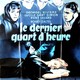 photo du film Le Dernier quart d'heure