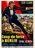 voir la fiche complète du film : Coup de force à Berlin