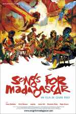 voir la fiche complète du film : Songs for Madagascar
