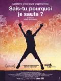 voir la fiche complète du film : Sais-tu pourquoi je saute ?