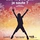 photo du film Sais-tu pourquoi je saute ?