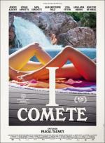 voir la fiche complète du film : I Comete