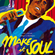 photo du film Make It Soul