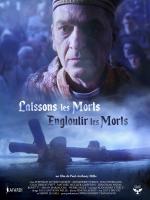 Laissons les morts engloutir les morts