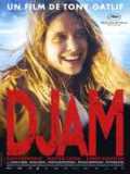 voir la fiche complète du film : Djam