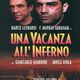 photo du film Una Vacanza all'inferno