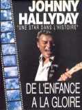 voir la fiche complète du film : Johnny Hallyday, une star dans l histoire