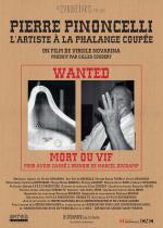 voir la fiche complète du film : Pierre Pinoncelli, l artiste à la phalange coupée