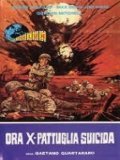 voir la fiche complète du film : Ora X - pattuglia suicida