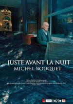 Juste avant la nuit - Michel Bouquet