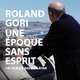 photo du film Roland Gori, une époque sans esprit
