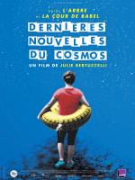 voir la fiche complète du film : Dernières nouvelles du cosmos