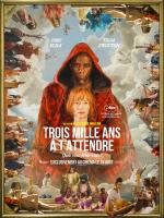 voir la fiche complète du film : Trois mille ans à t attendre