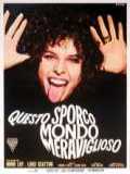 voir la fiche complète du film : Questo sporco mondo meraviglioso