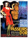 voir la fiche complète du film : Passeurs d or