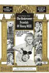 voir la fiche complète du film : The Undercover Scandals of Henry VIII