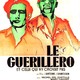 photo du film Le Guerillero et celui qui n'y croyait pas