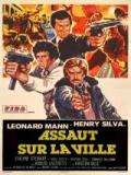 voir la fiche complète du film : Assaut sur la ville