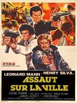 voir la fiche complète du film : Assaut sur la ville