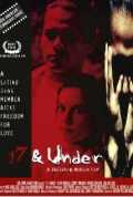 voir la fiche complète du film : 17 and Under