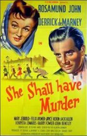 voir la fiche complète du film : She Shall Have Murder