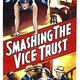 photo du film Smashing the Vice Trust