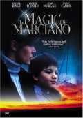 voir la fiche complète du film : The Magic of Marciano