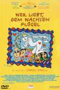 voir la fiche complète du film : Wer liebt, dem wachsen Flügel...