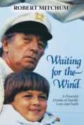 voir la fiche complète du film : Waiting for the Wind