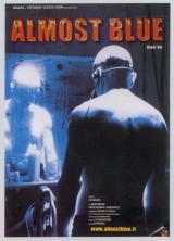voir la fiche complète du film : Almost Blue
