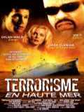 voir la fiche complète du film : Terrorisme en haute mer