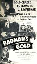 voir la fiche complète du film : Badman s Gold