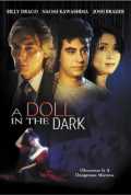 voir la fiche complète du film : A Doll in the Dark