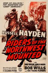 voir la fiche complète du film : Riders of the Northwest Mounted