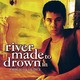 photo du film A River Made to Drown In