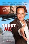 voir la fiche complète du film : Trust Me